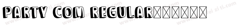 Party Com Regular字体转换
